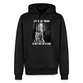 Lets eat Trash and get hit by a Car Waschbär - Männer Premium Bio Hoodie - Schwarz - Vorne - Nico (187cm)