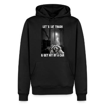 Lets eat Trash and get hit by a Car Waschbär - Männer Premium Bio Hoodie - Schwarz - Vorne - Nico (187cm)