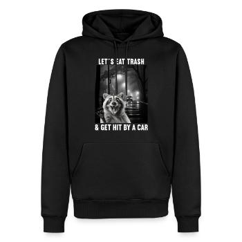 Lets eat Trash and get hit by a Car Waschbär - Männer Premium Bio Hoodie - Schwarz - Vorne - Nico (187cm)