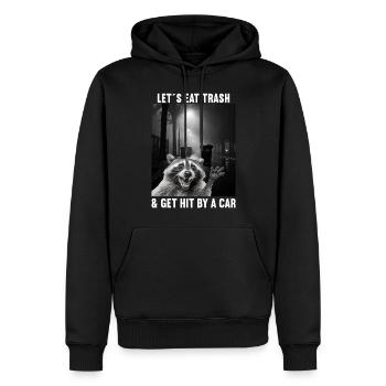 Lets eat Trash and get hit by a Car Waschbär - Männer Premium Bio Hoodie - Schwarz - Vorne - Nico (187cm)
