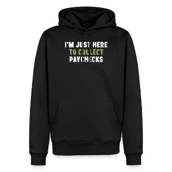 Je suis juste là pour collecter les chèques de paie Bürospruch - Sweat à capuche Premium bio Homme - noir - Devant - Nico (187cm)