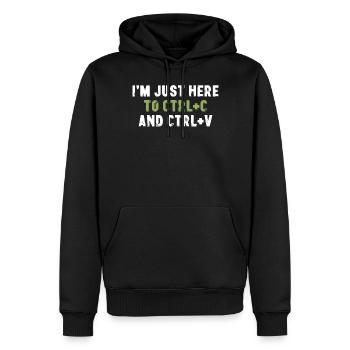 I'm Just Here To Ctrl C And Ctrl V Bürospruch - Männer Premium Bio Hoodie - Schwarz - Vorne - Nico (187cm)