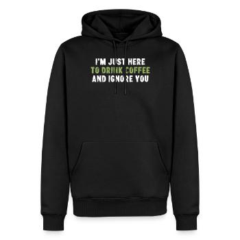 I'm Just Here To Drink Coffee Morgenmuffel - Men’s Premium Organic Hoodie - black - Front - Nico (187cm)