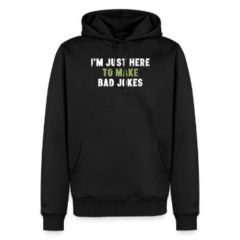 Je suis juste là pour faire de mauvaises blagues sarcasme - Sweat à capuche Premium bio Homme - noir - Devant - Nico (187cm)