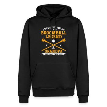 I Have Two Titles Broomball Legend & Grandpa - Bro - Männer Premium Bio Hoodie - Schwarz - Vorne - Nico (187cm)