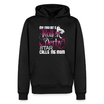 Roller Derby My Roller Derby Star Calls Me Mom - Men’s Premium Organic Hoodie - black - Front - Nico (187cm)