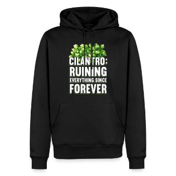 Cilantro: Ruining Everything Since Forever - Männer Premium Bio Hoodie - Schwarz - Vorne - Nico (187cm)