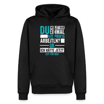 Einmal mit Profis Arbeiten Handwerker - Männer Premium Bio Hoodie - Schwarz - Vorne - Nico (187cm)