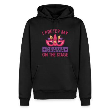 Musical Theatre I Prefer My Drama Actor Design - Männer Premium Bio Hoodie - Schwarz - Vorne - Nico (187cm)