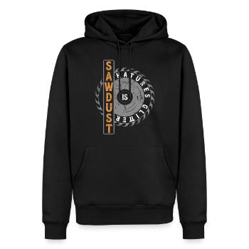 Sawdust Is Natures Glitter Schreiner Tischler - Männer Premium Bio Hoodie - Schwarz - Vorne - Nico (187cm)