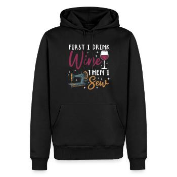 D’abord je bois du vin puis je couds - Citation de couture drôle - Sweat à capuche Premium bio Homme - noir - Devant - Nico (187cm)