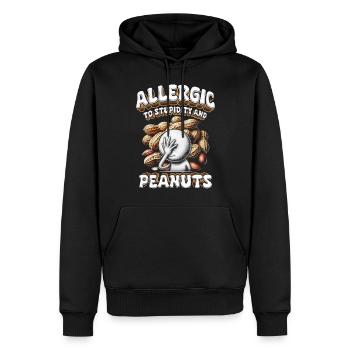 Erdnussallergie Allergic To Stupidity And Peanuts - Männer Premium Bio Hoodie - Schwarz - Vorne - Nico (187cm)
