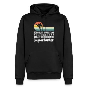 School is important but Karate is much more import - Männer Premium Bio Hoodie - Schwarz - Vorne - Nico (187cm)