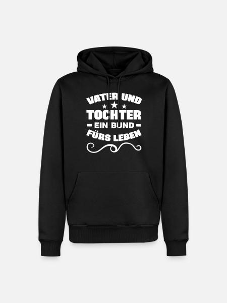 Vater und Tochter Sprüche - Männer Premium Bio Hoodie - Schwarz