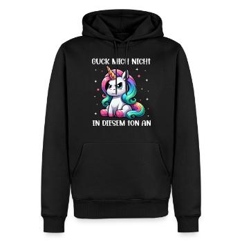 Guck mich nicht in diesem Ton an Einhorn Unicorn - Männer Premium Bio Hoodie - Schwarz - Vorne - Nico (187cm)