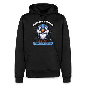 Guck Mich Nicht In Diesem Ton An Lustiger Vogel - Männer Premium Bio Hoodie - Schwarz - Vorne - Nico (187cm)