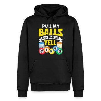 Pull My Balls and Make Me Yell Gambling Funny - Men’s Premium Organic Hoodie - black - Front - Nico (187cm)