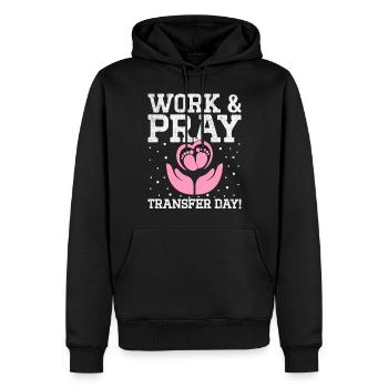 Wake Pray Transfer Day In Vitro Fertilization - Men’s Premium Organic Hoodie - black - Front - Nico (187cm)