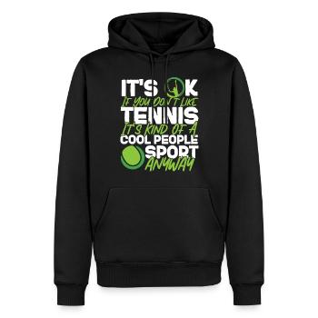 Funny Tennis Player Racket It's Ok - Männer Premium Bio Hoodie - Schwarz - Vorne - Nico (187cm)