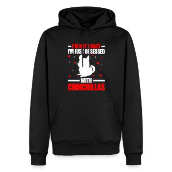 Chinchilla nicht verrückt Nagetier Wollmaus - Männer Premium Bio Hoodie - Schwarz - Vorne - Nico (187cm)