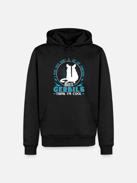 Une gerbille pense que je suis cool Gerbille rongeur - Sweat à capuche Premium bio Homme - noir