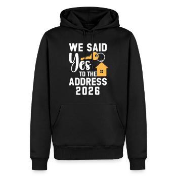 We Said Yes to the Address 2026 - Men’s Premium Organic Hoodie - black - Front - Nico (187cm)