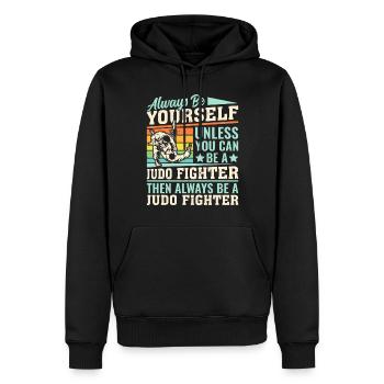 Always be yourself unless you can be a Judo Fighte - Men’s Premium Organic Hoodie - black - Front - Nico (187cm)