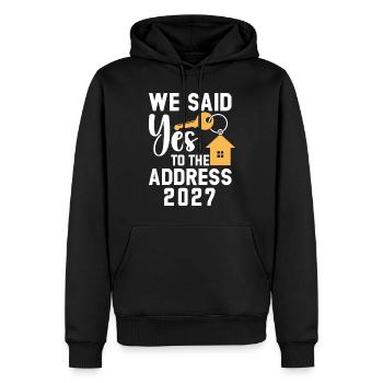 We Said Yes to the Address 2027 - Men’s Premium Organic Hoodie - black - Front - Nico (187cm)