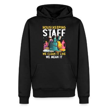 Housekeeping Staff We Clean It Like We Mean It - Männer Premium Bio Hoodie - Schwarz - Vorne - Nico (187cm)