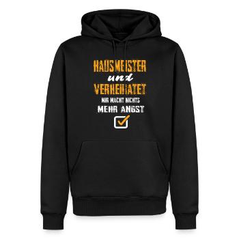 Hausmeister Und Verheiratet Mir Macht Nix Mehr - Männer Premium Bio Hoodie - Schwarz - Vorne - Nico (187cm)