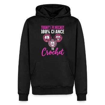 Crocheting - Today's forecast 100% chance to Croch - Männer Premium Bio Hoodie - Schwarz - Vorne - Nico (187cm)