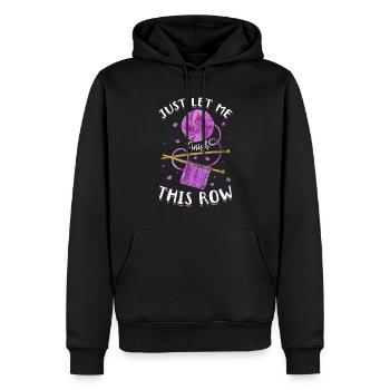 Crochet Lover - Just let me finish this row - Croc - Männer Premium Bio Hoodie - Schwarz - Vorne - Nico (187cm)