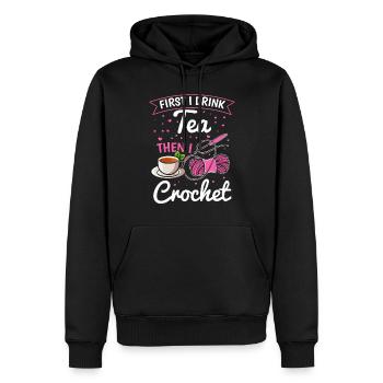 Crochet Lover - First I drink tea then I crochet - Men’s Premium Organic Hoodie - black - Front - Nico (187cm)