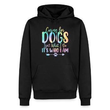Sich um Hunde zu kümmern ist nicht das, was ich tue Hunde-Batik-Färbung lustig - Männer Premium Bio Hoodie - Schwarz - Vorne - Nico (187cm)