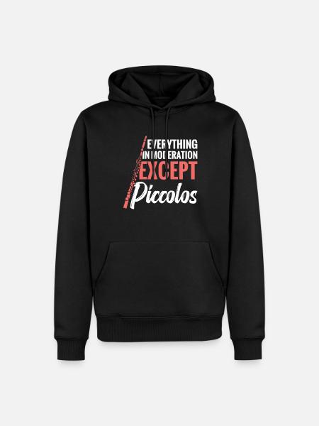 Everything in moderation except piccolos - Men’s Premium Organic Hoodie - black