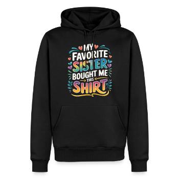 Ma sœur préférée m’a acheté des cadeaux de frère - Sweat à capuche Premium bio Homme - noir - Devant - Nico (187cm)