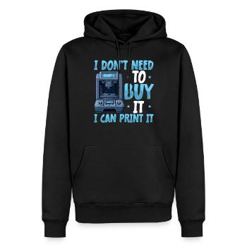 Ich Muss Es Nicht Kaufen, Ich Kann Es Ausdrucken. - Männer Premium Bio Hoodie - Schwarz - Vorne - Nico (187cm)