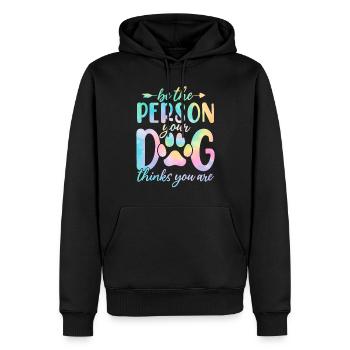 Soyez la personne que votre chien pense que vous êtes Tie Dye Dog - Sweat à capuche Premium bio Homme - noir - Devant - Nico (187cm)