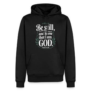 Sei still und wisse, dass ich Gott bin - Psalm 46:10 - Männer Premium Bio Hoodie - Schwarz - Vorne - Nico (187cm)