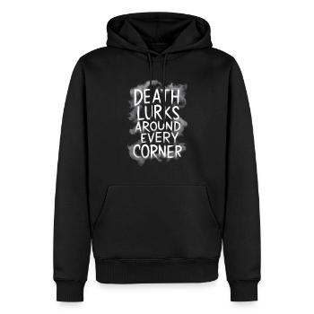 Der Tod lauert hinter jeder Ecke - Männer Premium Bio Hoodie - Schwarz - Vorne - Nico (187cm)