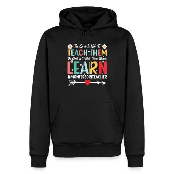 The goal is not to teach them - Men’s Premium Organic Hoodie - black - Front - Nico (187cm)