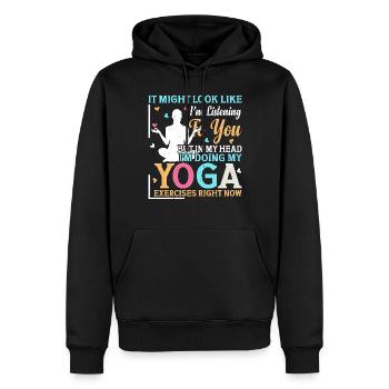 But in my head I'm doing my yoga exercises - Yoga - Männer Premium Bio Hoodie - Schwarz - Vorne - Nico (187cm)