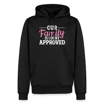 Unsere Familie ist gerichtlich genehmigt lustige Adoption - Männer Premium Bio Hoodie - Schwarz - Vorne - Nico (187cm)