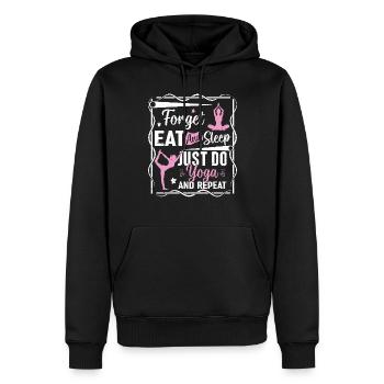 Forget eat and sleep just do yoga and repeat - Männer Premium Bio Hoodie - Schwarz - Vorne - Nico (187cm)