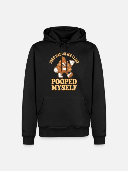 0 Days Since I Last Pooped Myself Meme - Men’s Premium Organic Hoodie - black