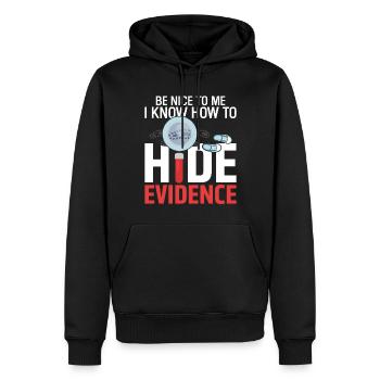Sois gentil avec moi, je sais comment cacher des preuves drôle - Sweat à capuche Premium bio Homme - noir - Devant - Nico (187cm)