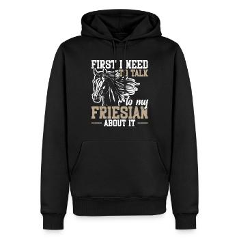 Zuerst Muss Ich Mit Meinem Friesian Darüber - Männer Premium Bio Hoodie - Schwarz - Vorne - Nico (187cm)