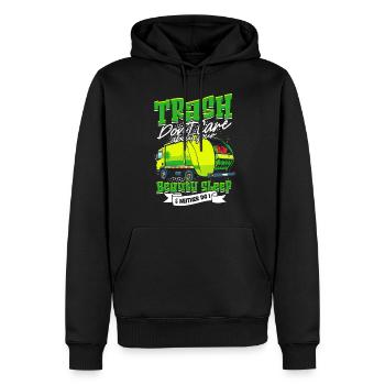 Garbage Man Garbage Truck Garbage Woman Trash Dont Care - Men’s Premium Organic Hoodie - black - Front - Nico (187cm)