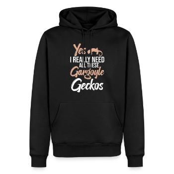 Ja, Ich Brauche Wirklich All Diese Gargoyle Geckos - Männer Premium Bio Hoodie - Schwarz - Vorne - Nico (187cm)