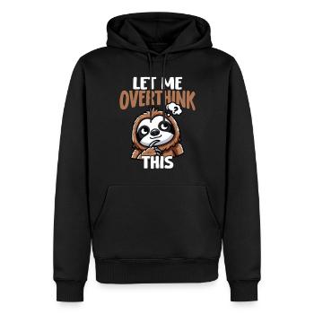 Lass Mich Über Diese Lustige Faultierangst - Männer Premium Bio Hoodie - Schwarz - Vorne - Nico (187cm)